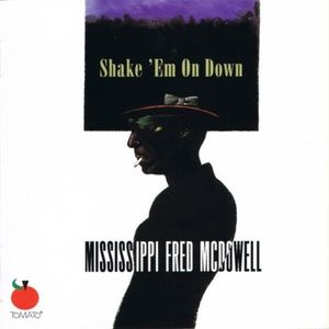 mississippi fred mcdowell shake em... cd - cotton country blues guitar
